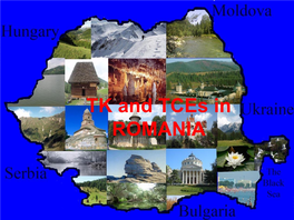 TK and Tces in ROMANIA