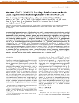 Mutations of MLC1 (KIAA0027), Encoding a Putative Membrane Protein, Cause Megalencephalic Leukoencephalopathy with Subcortical Cysts Peter A