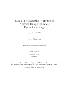 Real Time Simulation of Hydraulic Systems Using Multibody Dynamics Analogy