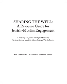 SHARING the WELL: a Resource Guide for Jewish-Muslim Engagement