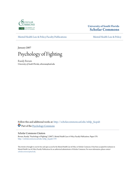 Psychology of Fighting Randy Borum University of South Florida, Wborum@Usf.Edu