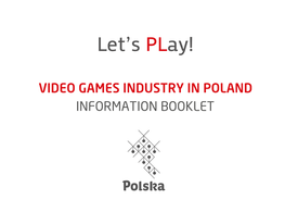 Information Booklet Video Games Industry in Poland