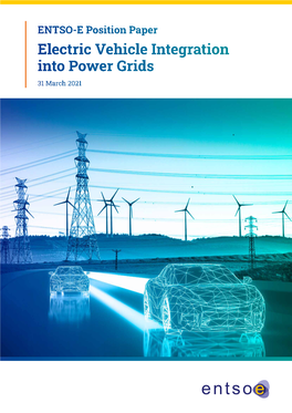 ENTSO-E Position Paper on Electric Vehicle Integration Into Power Grids // 3 Executive Summary