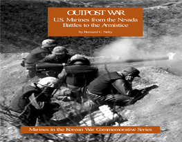 OUTPOST WAR, U.S. Marines from the Nevada Battles to the Armistice