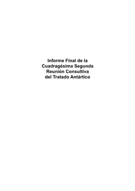 Informe Final De La Cuadragésima Segunda Reunión Consultiva Del Tratado Antártico