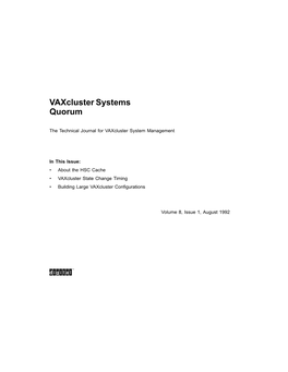 Vaxcluster Systems Quorum