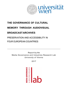 The Governance of Cultural Memory Through Audiovisual Broadcast Archives] 3