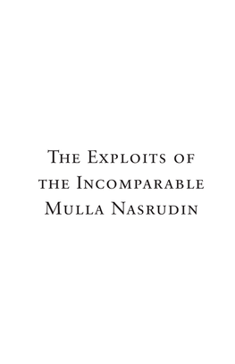 The Exploits of the Incomparable Mulla Nasrudin Books by Idries Shah