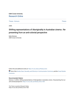 Shifting Representations of Aboriginality in Australian Cinema : Re- Presenting from an Anti-Colonial Perspective