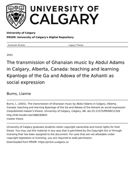 The Transmission of Ghanaian Music by Abdul Adams in Calgary, Alberta, Canada: Teaching and Learning Kpanlogo of the Ga and Adowa of the Ashanti As Social Expression