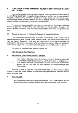 COMPARISON of LAND TRANSPORT ROUTES to SEA PORTS in the SOUTH and the EAST in General, Criteria for Routes Comparison Include