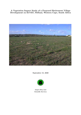 A Vegetation Impact Study of a Proposed Retirement Village Development on Erf 657, Stilbaai, Western Cape, South Africa