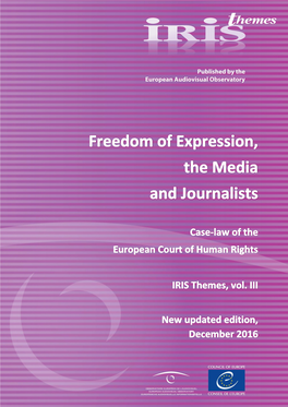 Freedom of Expression, the Media and Journalists