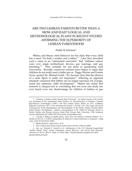 Are Two Lesbian Parents Better Than a Mom and Dad? Logical and Methodological Flaws in Recent Studies Affirming the Superiority of Lesbian Parenthood