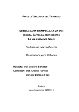 Facoltà Teologica Del Triveneto Sorella Maria Di Campello, La Minore