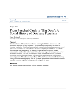 From Punched Cards to "Big Data": a Social History of Database Populism Kevin Driscoll University of Southern California, Kdriscoll@Alum.Mit.Edu