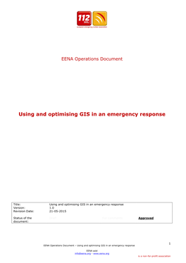 Using and Optimising GIS in an Emergency Response