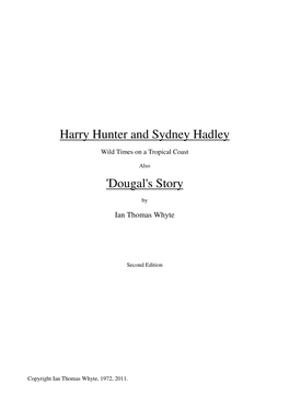 Harry Hunter and Sydney Hadley 'Dougal's Story