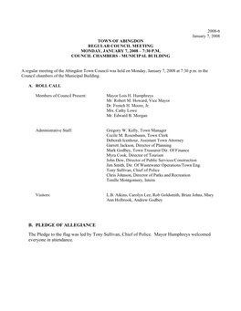 Regular Meeting of the Abingdon Town Council Was Held on Monday, January 7, 2008 at 7:30 P.M