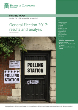 General Election 2017: Alex Bate Richard Cracknell Noel Dempsey Results and Analysis Oliver Hawkins Second Edition Rod Mcinnes Tom Rutherford Elise Uberoi