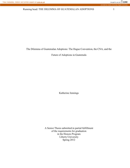 The Dilemma of Guatemalan Adoptions: the Hague Convention, the CNA, and The