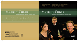 Music by Three Music by Three Romantic Repertoire for Violin, Horn and Piano Romantic Repertoire for Violin, Horn and Piano