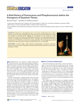 A Brief History of Fluorescence and Phosphorescence Before the Emergence of Quantum Theory Bernard Valeur*,† and M�Ario N