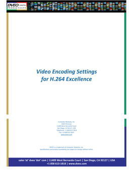 Video Encoding Settings for H.264 Excellence