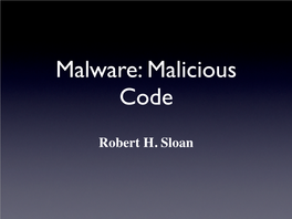 Robert H. Sloan Malicious Software