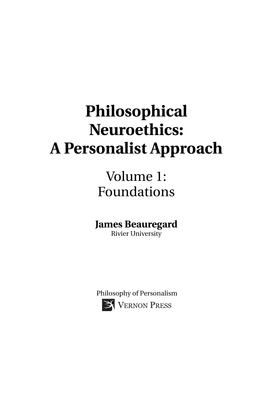 Philosophical Neuroethics: a Personalist Approach