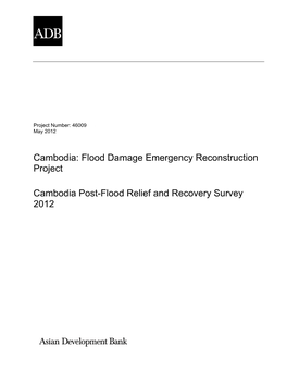 Cambodia Post-Flood Relief and Recovery Survey 2012