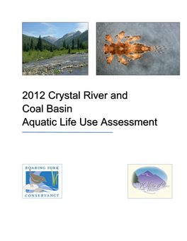 2012 Crystal River and Coal Basin Aquatic Life Use Assessment 1 of 25