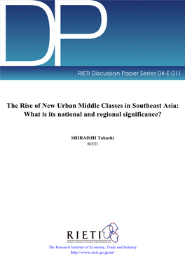 The Rise of New Urban Middle Classes in Southeast Asia: What Is Its National and Regional Significance?