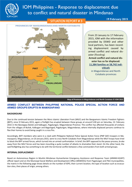 IOM Philippines - Response to Displacement Due to Conflict and Natural Disaster in Mindanao 19 February 2015 SITUATION REPORT # 3