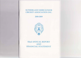 S2ndannual REPORT and FINANCIAT STATEMENT SUTHERLANDSHIRE JUNIOR CRICKET ASSOCIATION INC