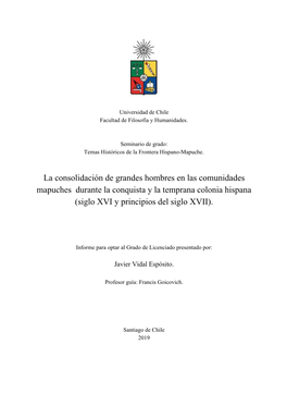 La Consolidación De Grandes Hombres En Las Comunidades Mapuches Durante La Conquista Y La Temprana Colonia Hispana (Siglo XVI Y Principios Del Siglo XVII)