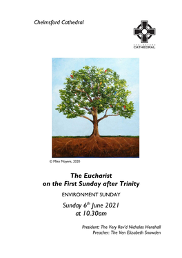 The Eucharist on the First Sunday After Trinity Sunday 6Th June