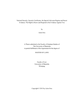 National Security, Security Certificates, the Special Advocate Regime and Secret Evidence: the Right to Know and Respond to the Evidence Against You