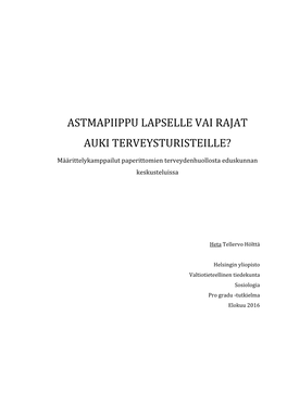 Astmapiippu Lapselle Vai Rajat Auki Terveysturisteille?