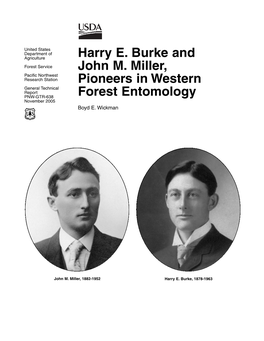 Harry E. Burke and John M. Miller, Pioneers in Western Forest Entomology