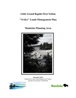 Ni-Kes Lands Management Plan – Little Grand Rapids First Nation