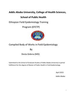 Addis Ababa University, College of Health Sciences, School of Public Health Ethiopian Field Epidemiology Training Program (EFETP)