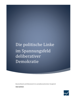 Die Politische Linke Im Spannungsfeld Deliberativer Demokratie