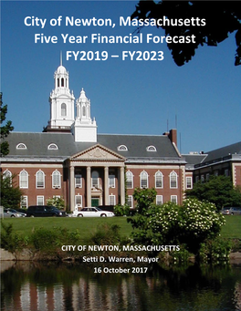 City of Newton, Massachusetts Five Year Financial Forecast FY2019 – FY2023