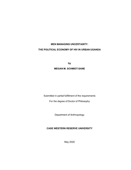 THE POLITICAL ECONOMY of HIV in URBAN UGANDA by MEGAN M