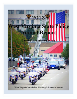 2013, Troop 1 Ranked Second in the State in Calls for Service, Hazardous Moving Violation Citations and Warning Citations, Motorist Assists, and Crash Reports