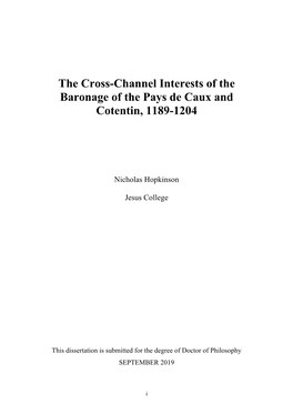 The Cross-Channel Interests of the Baronage of the Pays De Caux and Cotentin, 1189-1204