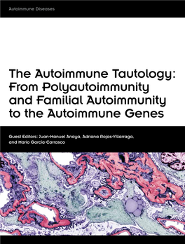The Autoimmune Tautology: from Polyautoimmunity and Familial Autoimmunity to the Autoimmune Genes
