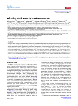 Valorizing Plastic Waste by Insect Consumption Sehroon Khan1,2*, Yang Dong3,4, Sadia Nadir1,2,8, Douglas A