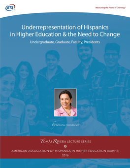 Underrepresentation of Hispanics in Higher Education & the Need To